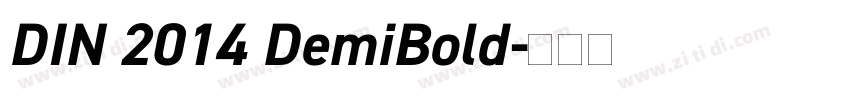 DIN 2014 DemiBold字体转换
